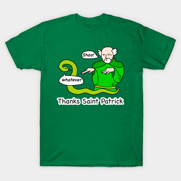 Thanks Saint Patrick T-Shirt by TealTurtle